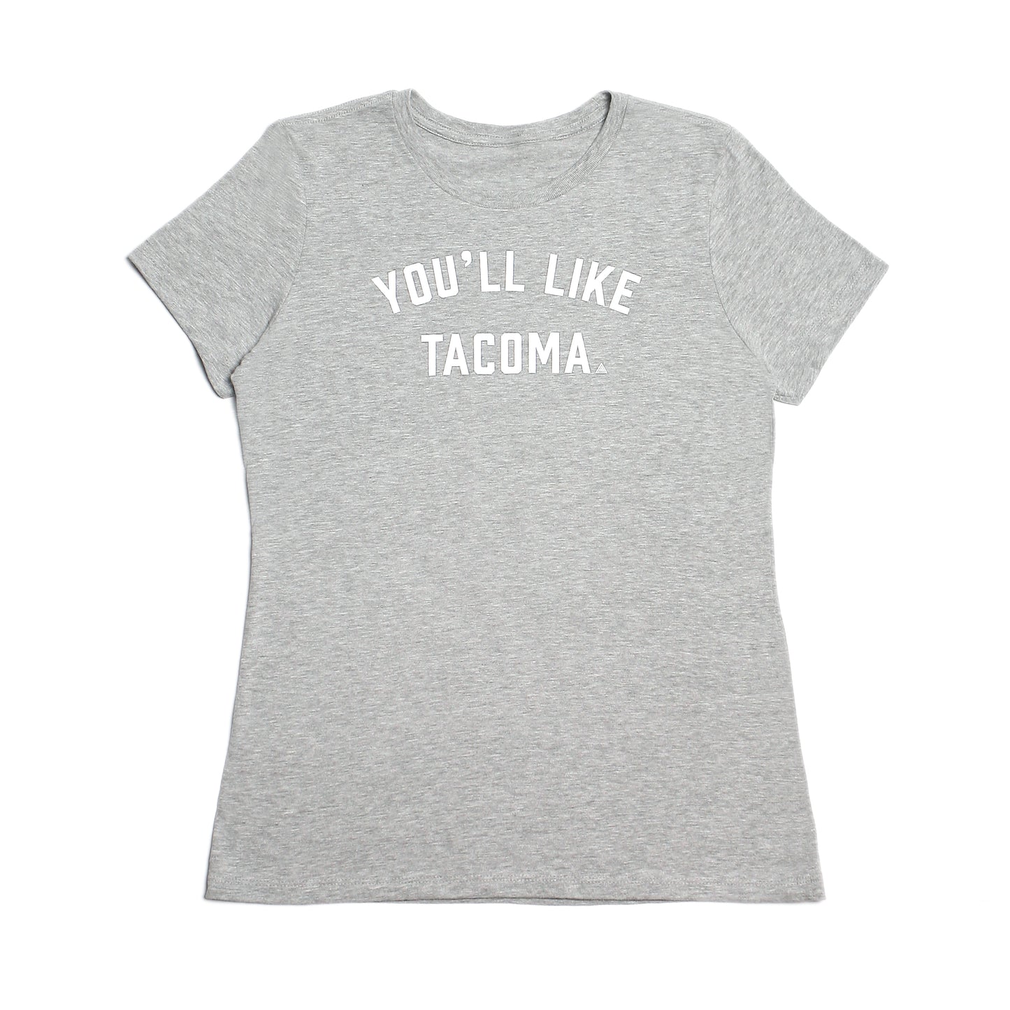 You'll Like Tacoma Script Women's Tee - Light Grey